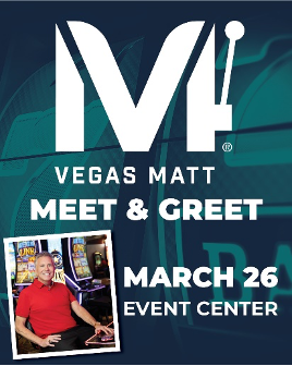 Vegas Matt Meet & Greet at PCH